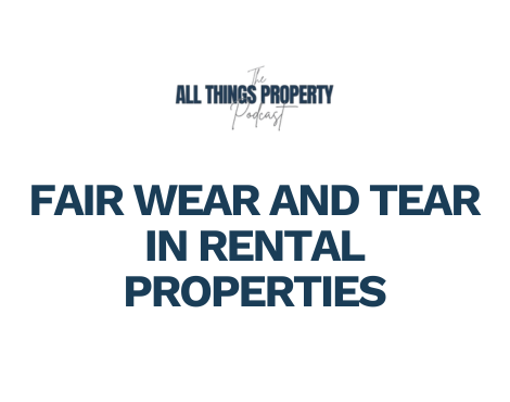 What Counts as Fair Wear and Tear in Rental Properties? Ep. 29