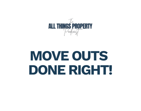 Move Out Made Easy: A Guide for Landlords and Tenants – Ep. 09