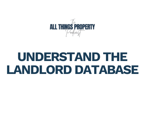 Understanding the Landlord Database and What It Means for Rental Compliance – Ep. 23