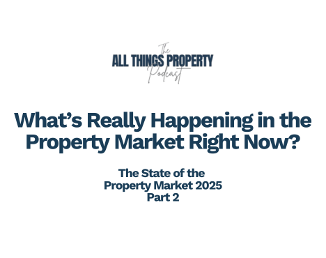 What’s Really Happening in the Property Market Now: The Current State of the Market Part 2 – Ep. 2