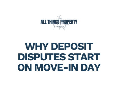 Why Deposit Disputes Start on Move-In Day | Landlord & Tenant Checklist